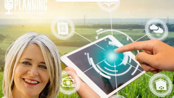 Graphic of Maggi Adamek superimposed over green field and image of hands holding tabletfor The Planning Commission Podcast